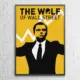 The Wolf of Wall Street Poster Leonardo Dicaprio Wall Poster