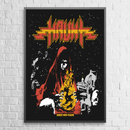 Haunt Burst Into Flame Wall Poster