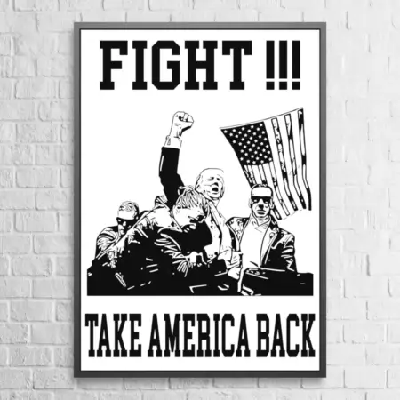 Trump's Fight After Assassinate Attempt Wall Poster