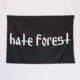 Hate Forest Tapestry, Hate Forest Logo Tapestry Wall Poster