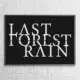 Last Forest Rain Poster, Last Forest Rain Logo Wall Poster